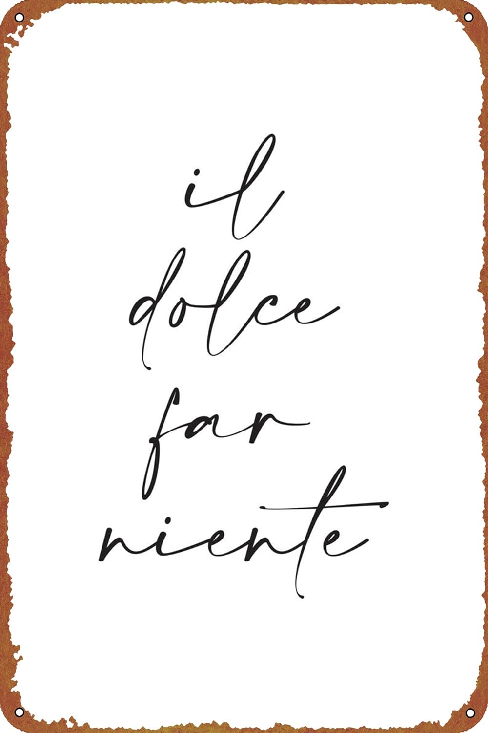 Home Decor Logo - 1p,KIVYYB Il Dolce Far Niente Metal